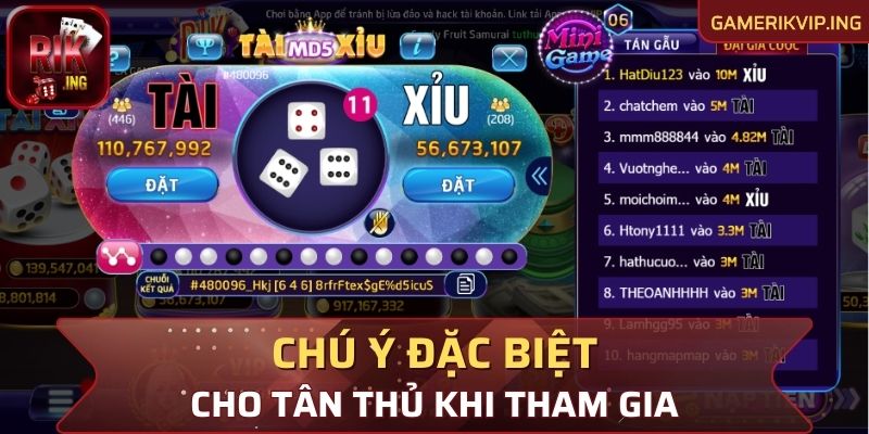 Chú ý đặc biệt cho tân thủ khi tham gia